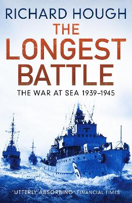 The Longest Battle: The War at Sea 1939-1945 book