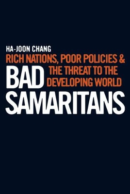 Bad Samaritans by Ha-Joon Chang