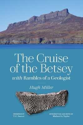 The Cruise of the Betsey and Rambles of a Geologist book