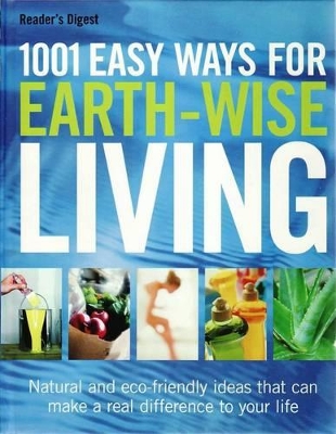 1001 Easy Ways To Earthwise Living book