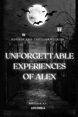 Unforgettable experiences of alex book
