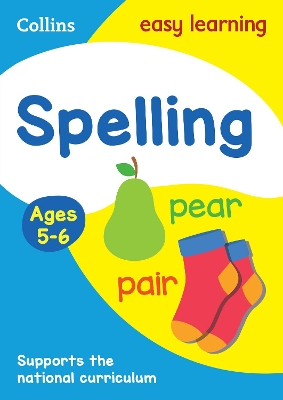 Spelling Ages 5-6: New Edition book