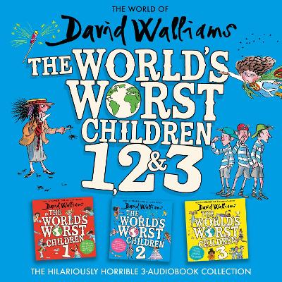 The World of David Walliams: The World’s Worst Children 1, 2 & 3 by David Walliams