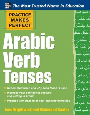 Practice Makes Perfect Arabic Verb Tenses book