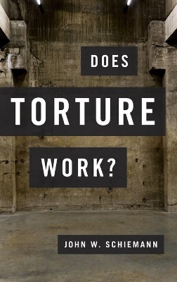 Does Torture Work? book