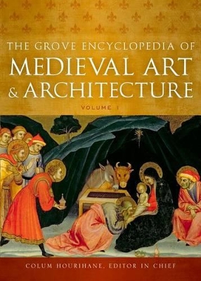 Grove Encyclopedia of Medieval Art and Architecture book