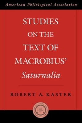 Studies on the Text of Macrobius' Saturnalia book