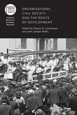 Organizations, Civil Society, and the Roots of Development book