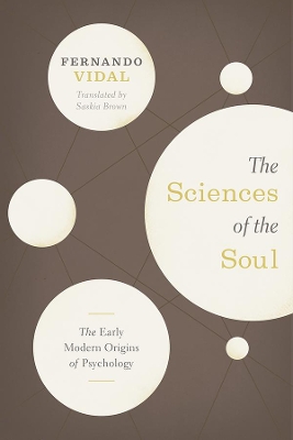 The Sciences of the Soul – The Early Modern Origins of Psychology book