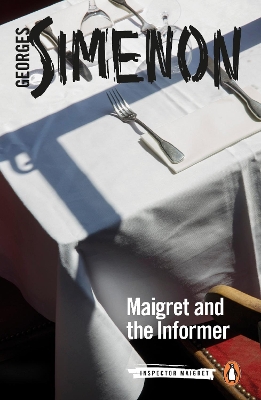 Maigret and the Informer: Inspector Maigret #74 book