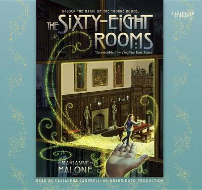 The The Sixty-Eight Rooms by Marianne Malone