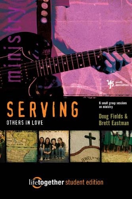 SERVING Others in Love--Student Edition book
