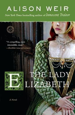 The Lady Elizabeth by Alison Weir