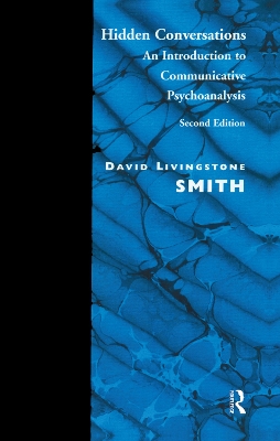 Hidden Conversations: An Introduction to Communicative Psychoanalysis book