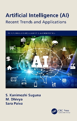 Artificial Intelligence (AI): Recent Trends and Applications by S. Kanimozhi Suguna