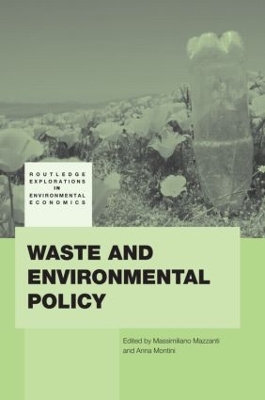 Waste and Environmental Policy by Massimiliano Mazzanti