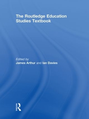 Routledge Education Studies Textbook by James Arthur