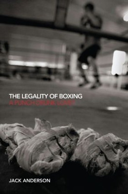 The Legality of Boxing by Jack Anderson