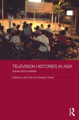 Television Histories in Asia by Jinna Tay