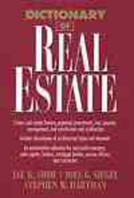 Dictionary of Real Estate by Jae K. Shim