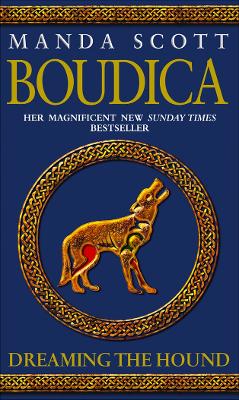 Boudica: Dreaming The Hound book