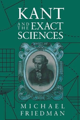 Kant and the Exact Sciences book