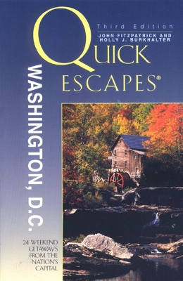 Quick Escapes Washington, D.C. book
