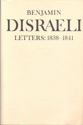 Benjamin Disraeli Letters by Benjamin Disraeli