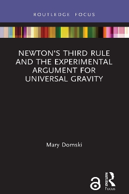 Newton's Third Rule and the Experimental Argument for Universal Gravity book