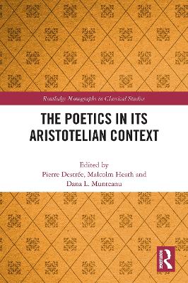 The Poetics in its Aristotelian Context by Pierre Destrée