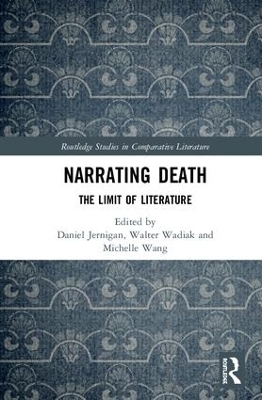 Narrating Death: The Limit of Literature by Daniel Jernigan