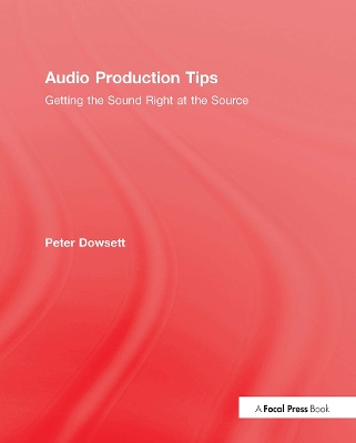 Audio Production Tips by Peter Dowsett