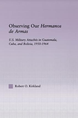 Observing our Hermanos de Armas by Robert O. Kirkland