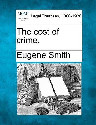 Cost of Crime. book