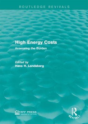 High Energy Costs: Assessing the Burden by Hans H. Landsberg