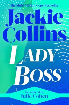 Lady Boss: introduced by Julie Cohen by Jackie Collins