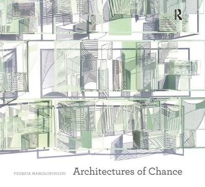 Architectures of Chance book