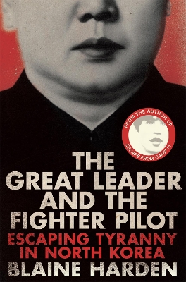 Great Leader and the Fighter Pilot book