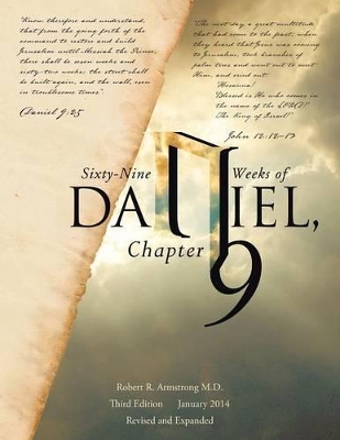 Sixty-Nine Weeks of Daniel, Chapter 9 book