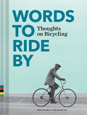 Words to Ride By by Michael Carabetta