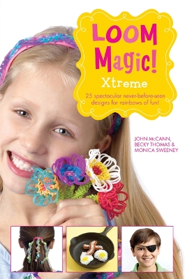 Loom Magic! Xtreme book