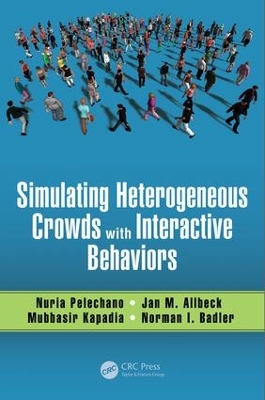 Simulating Heterogeneous Crowds with Interactive Behaviors book