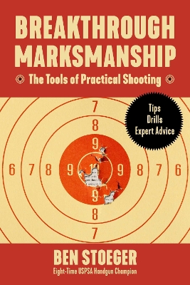 Breakthrough Marksmanship book