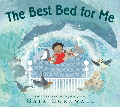 The Best Bed for Me by Gaia Cornwall