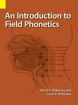 An An Introduction to Field Phonetics by Norris P McKinney