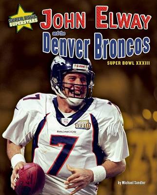 John Elway and the Denver Broncos book