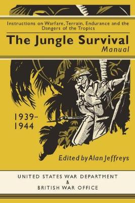 Jungle Survival Manual 1939-1945 book