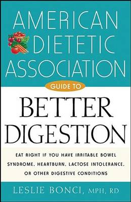 American Dietetic Association Guide to Better Digestion book