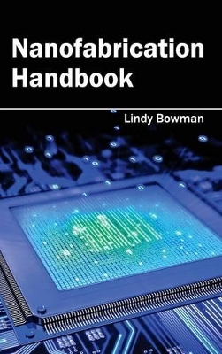 Nanofabrication Handbook book