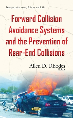 Forward Collision Avoidance Systems & the Prevention of Rear-End Collisions book